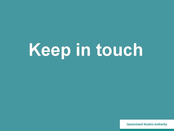 Keep in touch 