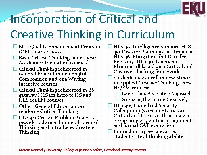 Incorporation of Critical and Creative Thinking in Curriculum � EKU Quality Enhancement Program (QEP)