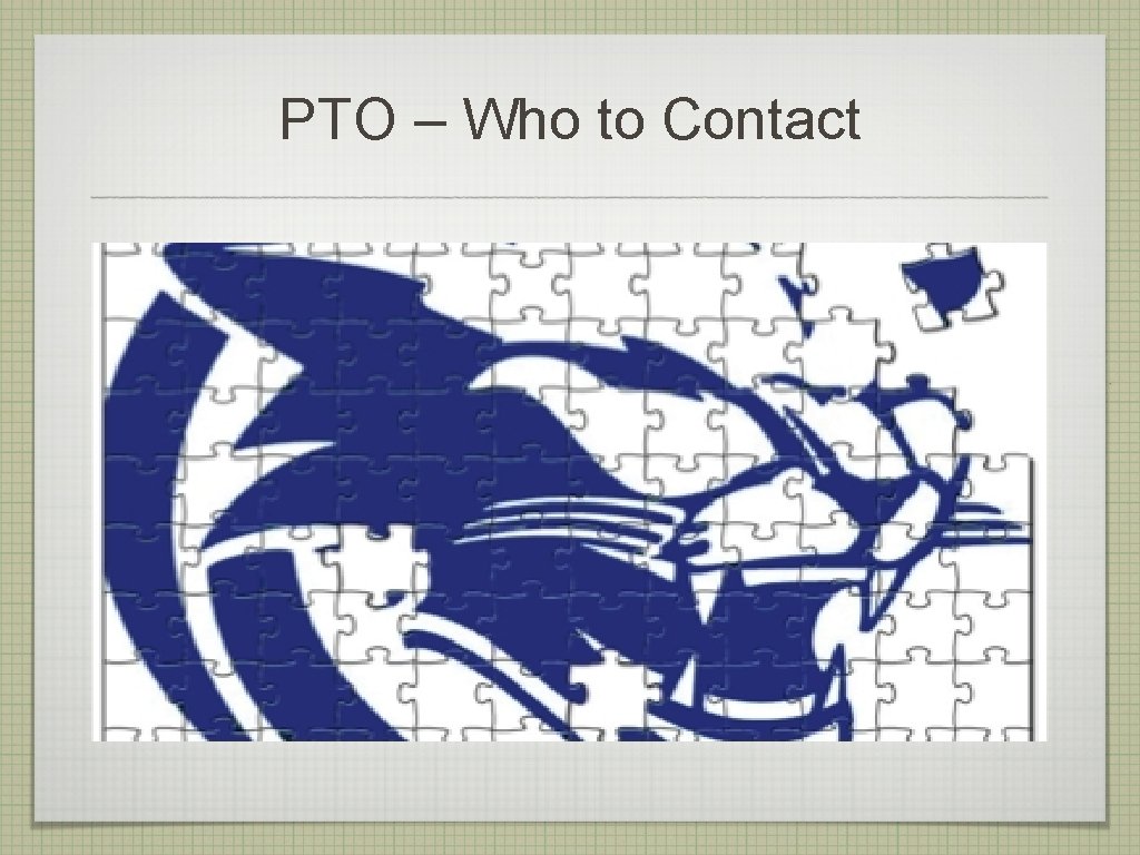 PTO – Who to Contact 