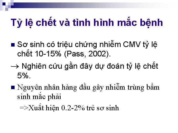 Tỷ lệ chết và tình hình mắc bệnh n Sơ sinh có triệu chứng