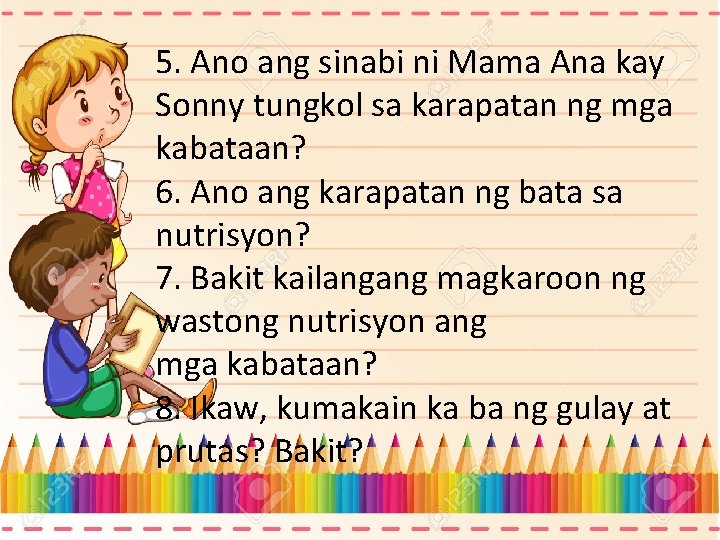 5. Ano ang sinabi ni Mama Ana kay Gawin Sonny tungkol sa karapatan ng