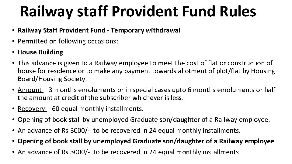 Railway staff Provident Fund Rules • • • Railway Staff Provident Fund - Temporary