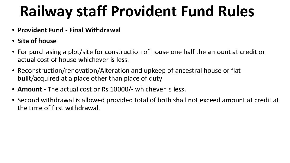 Railway staff Provident Fund Rules • Provident Fund - Final Withdrawal • Site of