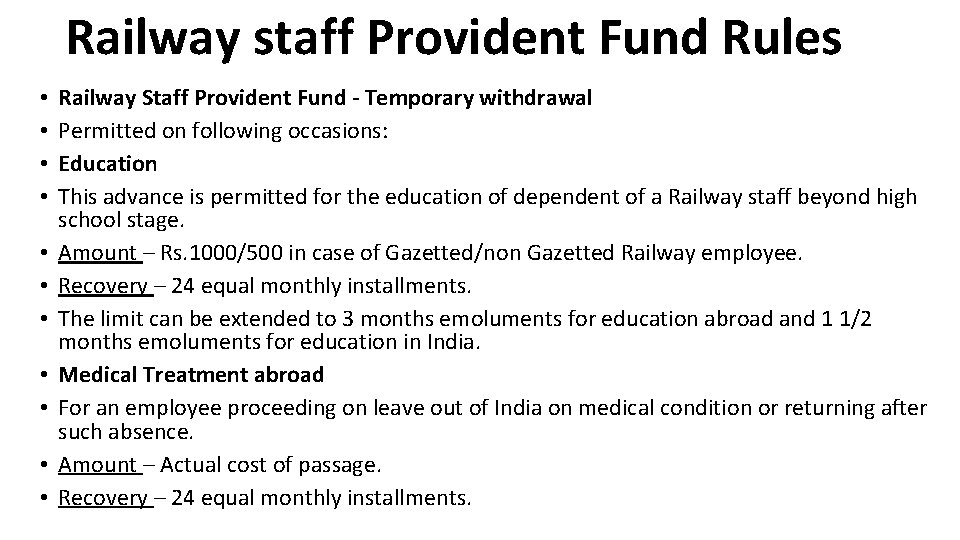 Railway staff Provident Fund Rules • • • Railway Staff Provident Fund - Temporary