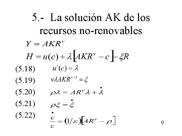 5. - La solución AK de los recursos no-renovables (5. 18) (5. 19) (5.