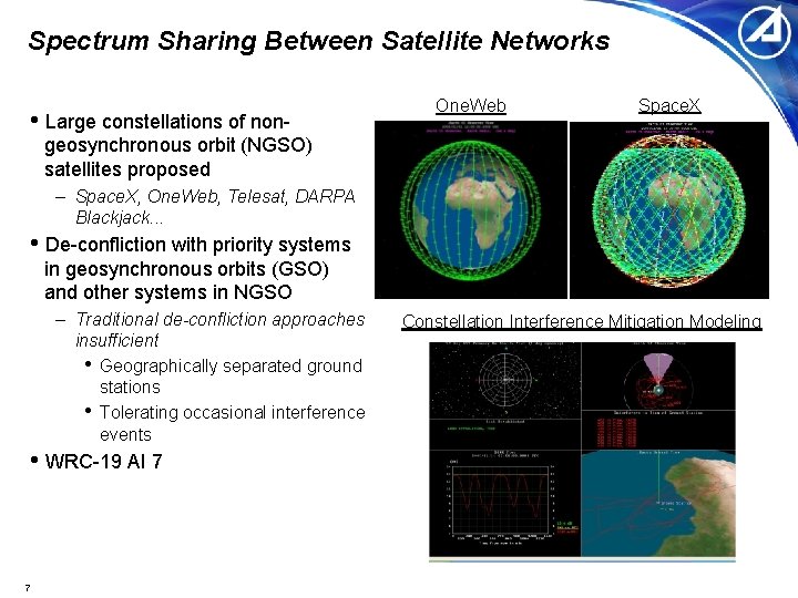 Spectrum Sharing Between Satellite Networks • Large constellations of non- One. Web Space. X