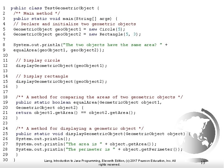 1 public class Test. Geometric. Object { 2 /** Main method */ 3 public