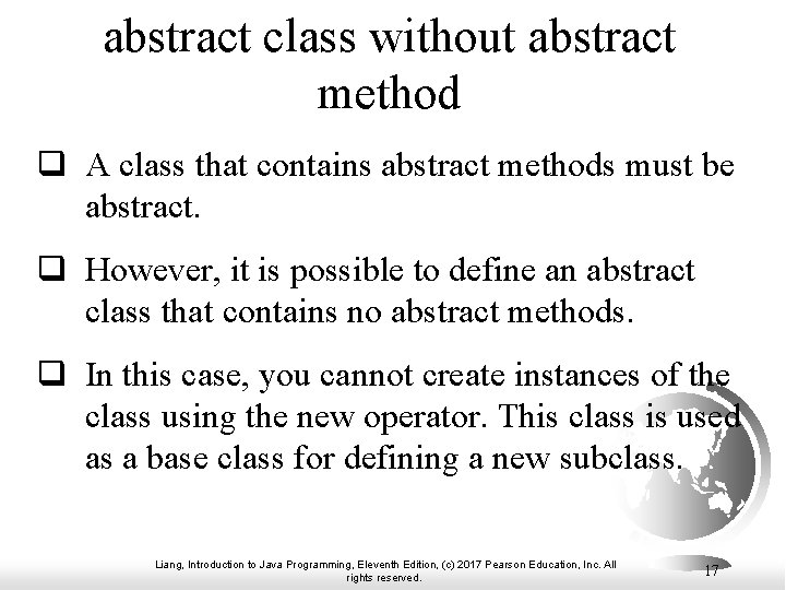 abstract class without abstract method q A class that contains abstract methods must be