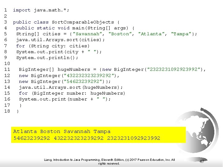 1 import java. math. *; 2 3 public class Sort. Comparable. Objects { 4