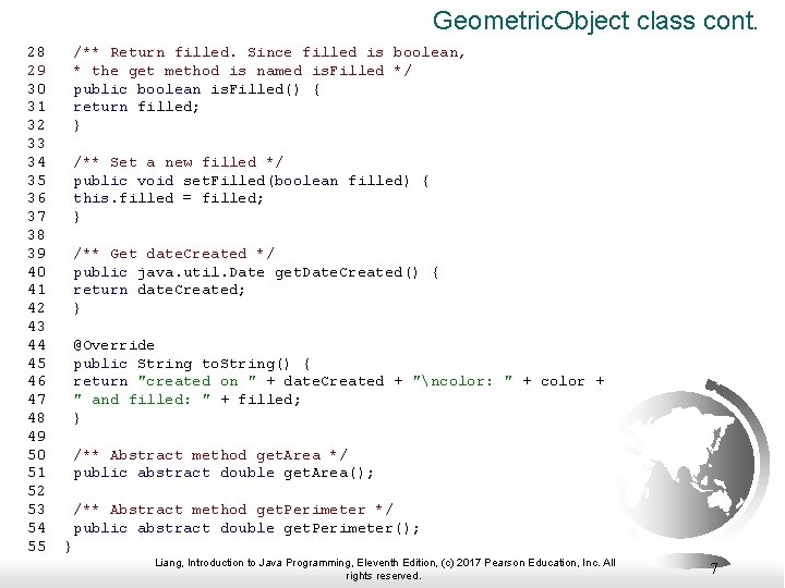 Geometric. Object class cont. 28 /** Return filled. Since filled is boolean, 29 *