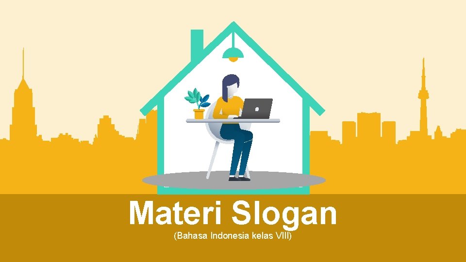 Materi Slogan (Bahasa Indonesia kelas VIII) 