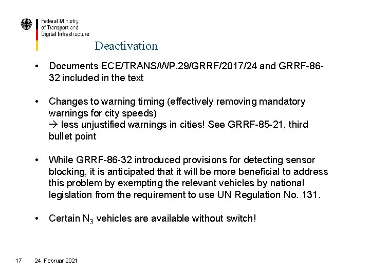 Deactivation 17 • Documents ECE/TRANS/WP. 29/GRRF/2017/24 and GRRF-8632 included in the text • Changes