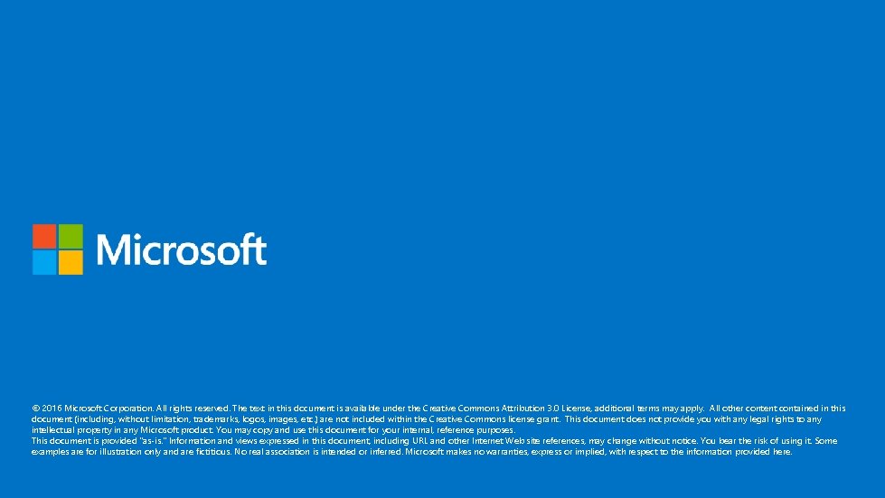 © 2016 Microsoft Corporation. All rights reserved. The text in this document is available