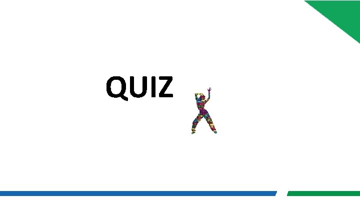QUIZ QUIZ