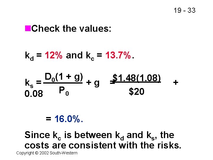 19 - 33 n. Check the values: kd = 12% and kc = 13.