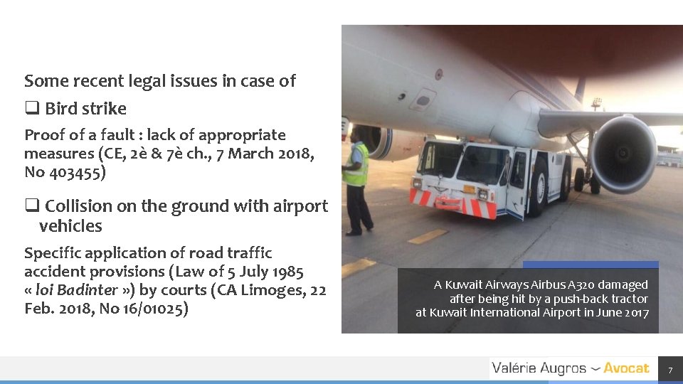 Some recent legal issues in case of q Bird strike Proof of a fault