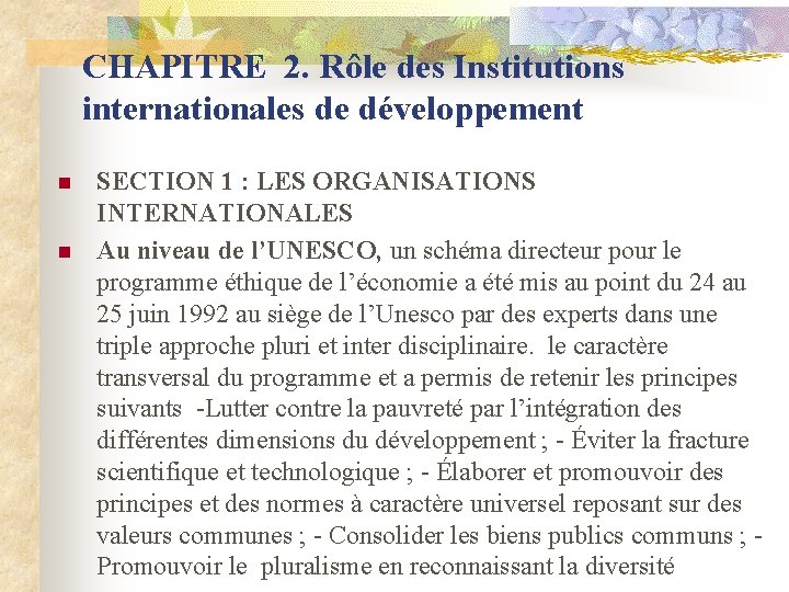 CHAPITRE 2. Rôle des Institutions internationales de développement n n SECTION 1 : LES