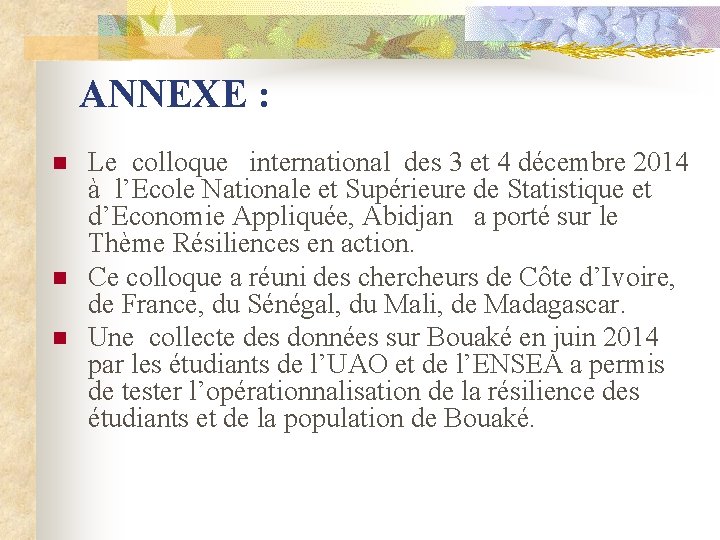 ANNEXE : n n n Le colloque international des 3 et 4 décembre 2014