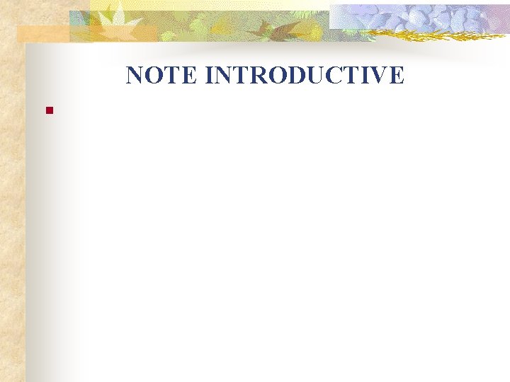 NOTE INTRODUCTIVE n 