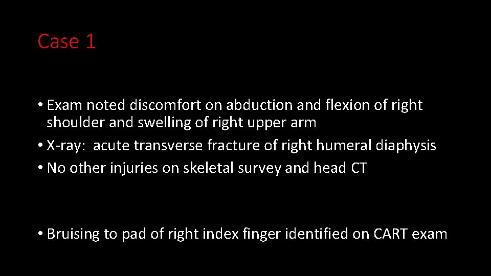 Case 1 • Exam noted discomfort on abduction and flexion of right shoulder and