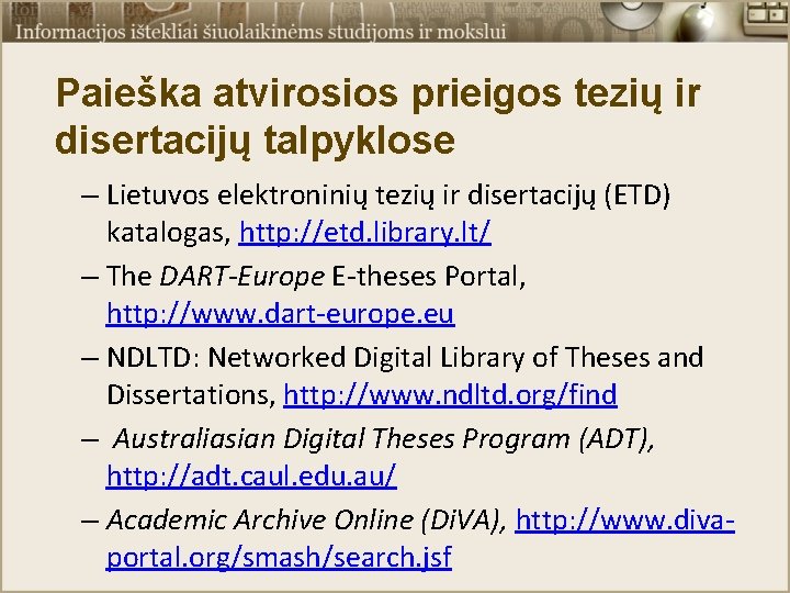 Paieška atvirosios prieigos tezių ir disertacijų talpyklose – Lietuvos elektroninių tezių ir disertacijų (ETD)