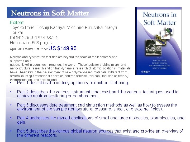 Editors: Toyoko Imae, Toshiji Kanaya, Michihiro Furusaka, Naoya Torikai ISBN: 978 -0 -470 -40252