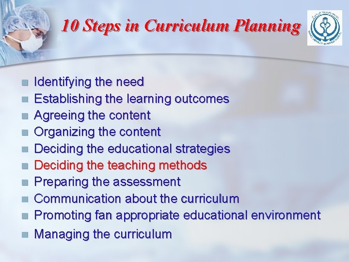 10 Steps in Curriculum Planning n n n n n Identifying the need Establishing 10 Steps in Curriculum Planning n n n n n Identifying the need Establishing