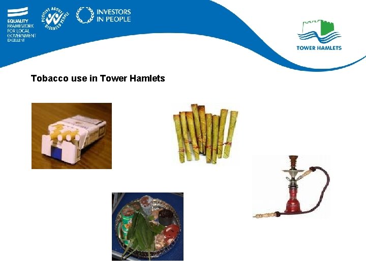 Tobacco use in Tower Hamlets 