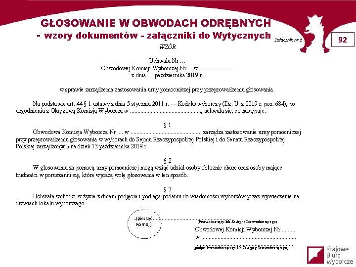 GŁOSOWANIE W OBWODACH ODRĘBNYCH - wzory dokumentów - załączniki do Wytycznych Załącznik nr 1