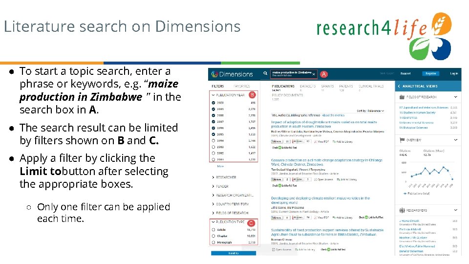 Literature search on Dimensions ● To start a topic search, enter a phrase or
