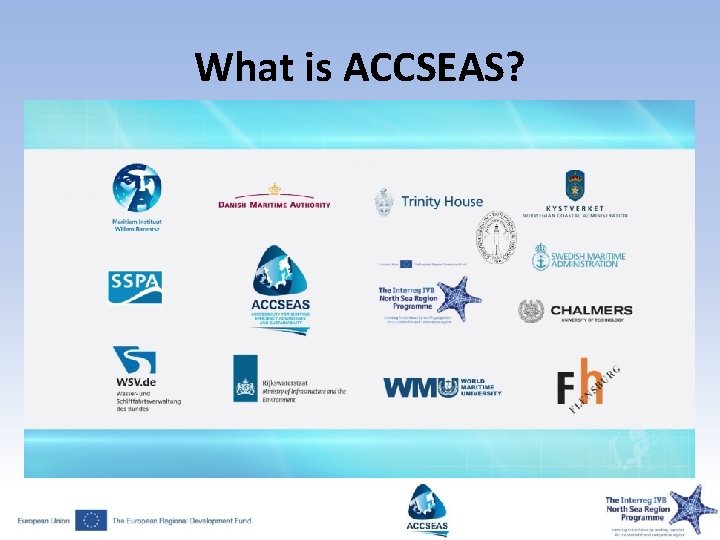 What is ACCSEAS? 