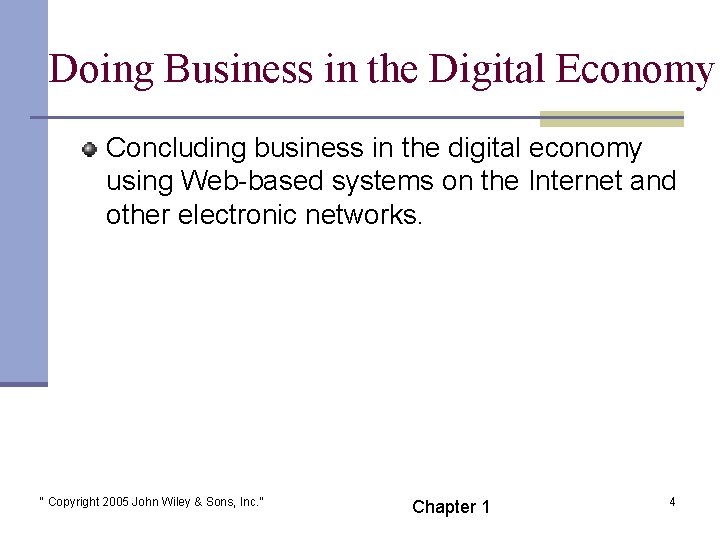 Doing Business in the Digital Economy Concluding business in the digital economy using Web-based