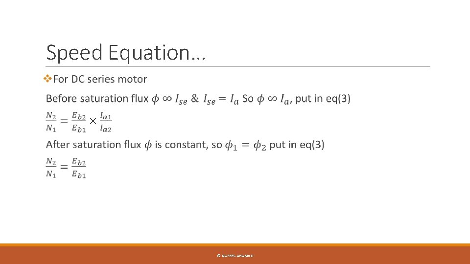 Speed Equation… © NAFEES AHAMAD 