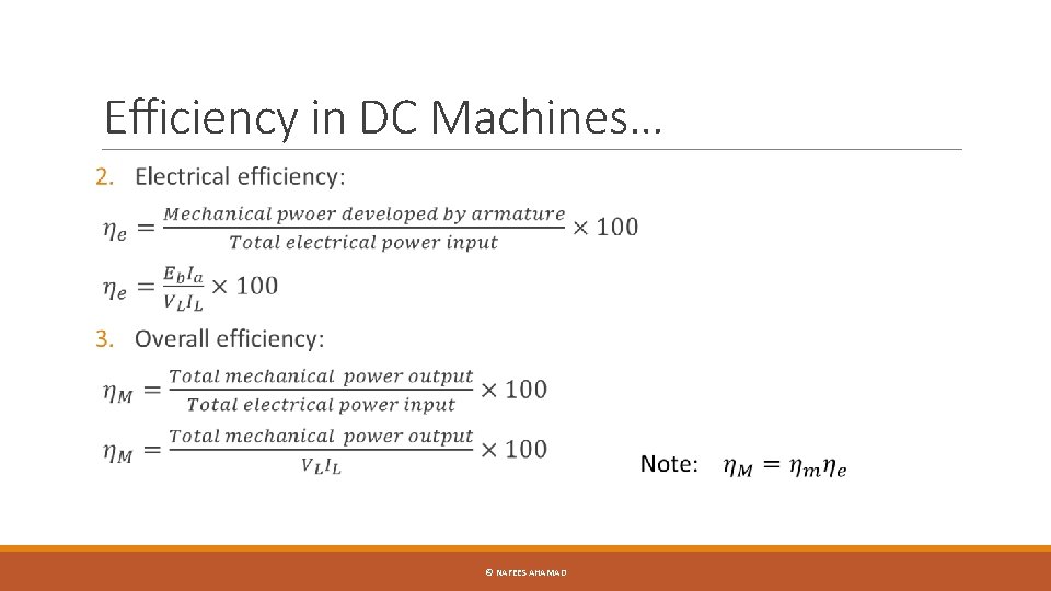 Efficiency in DC Machines… © NAFEES AHAMAD 