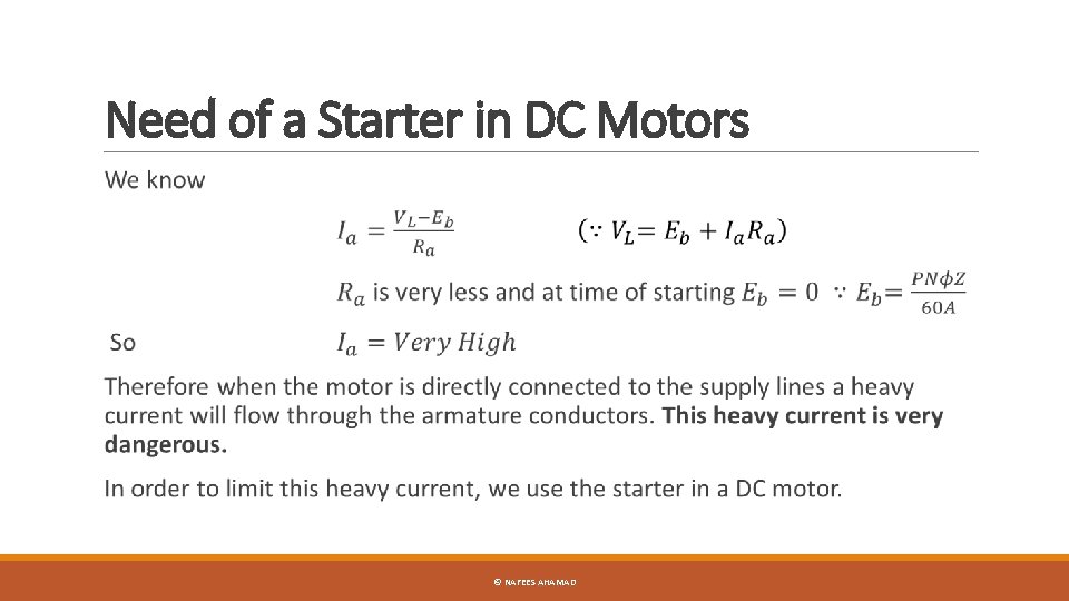 Need of a Starter in DC Motors © NAFEES AHAMAD 