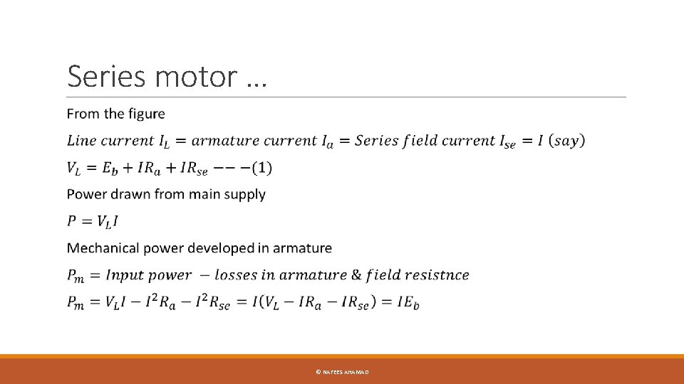 Series motor … © NAFEES AHAMAD 