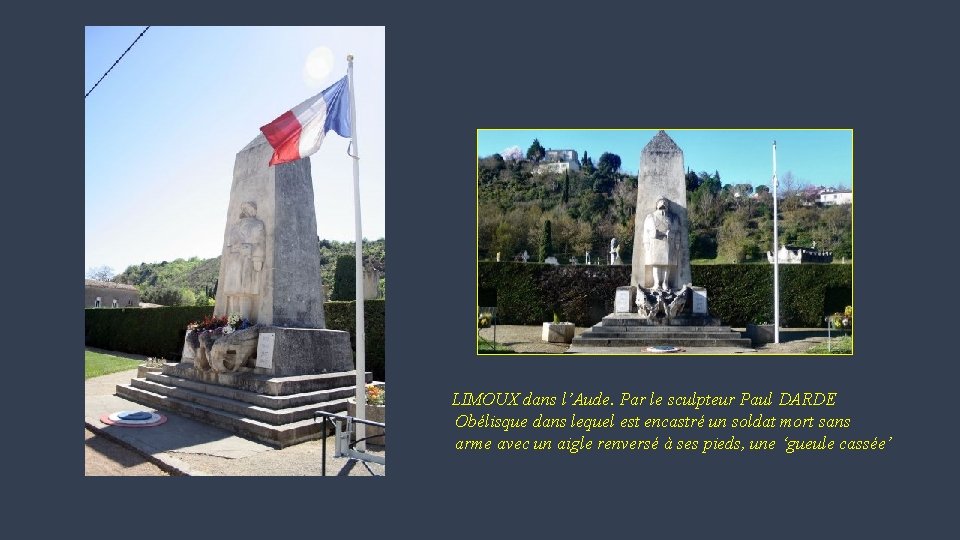 LIMOUX dans l’Aude. Par le sculpteur Paul DARDE Obélisque dans lequel est encastré un