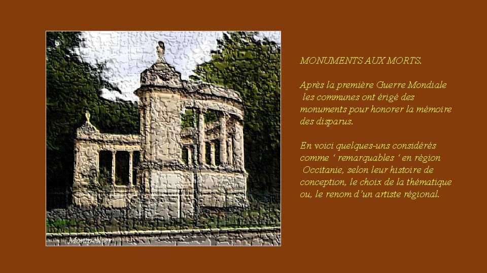 MONUMENTS AUX MORTS. Après la première Guerre Mondiale les communes ont érigé des monuments