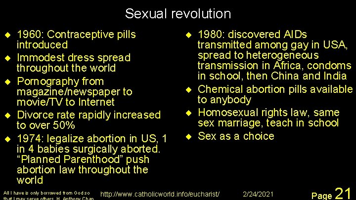 Sexual revolution ¨ 1960: Contraceptive pills introduced ¨ Immodest dress spread throughout the world