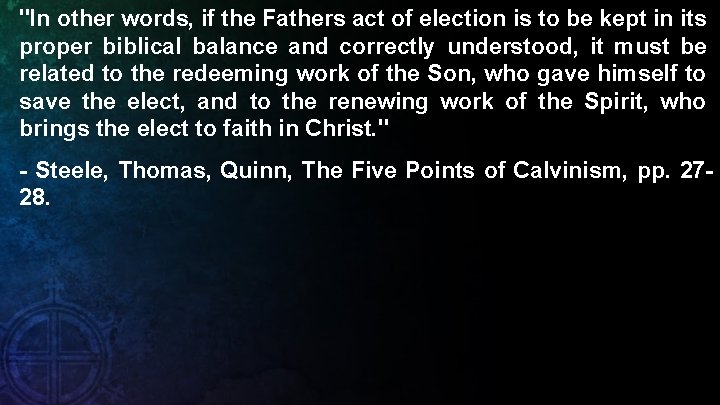 "In other words, if the Fathers act of election is to be kept in