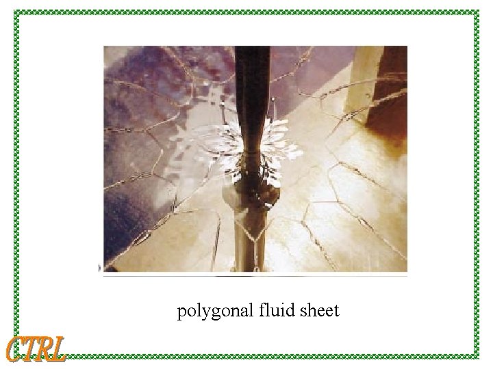 polygonal fluid sheet 