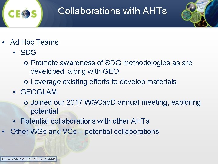 Collaborations with AHTs • Ad Hoc Teams • SDG o Promote awareness of SDG