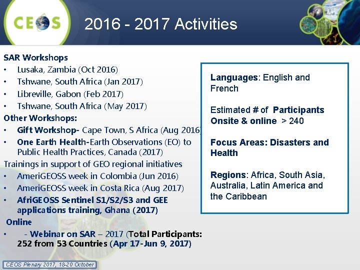 2016 - 2017 Activities SAR Workshops • Lusaka, Zambia (Oct 2016) • Tshwane, South