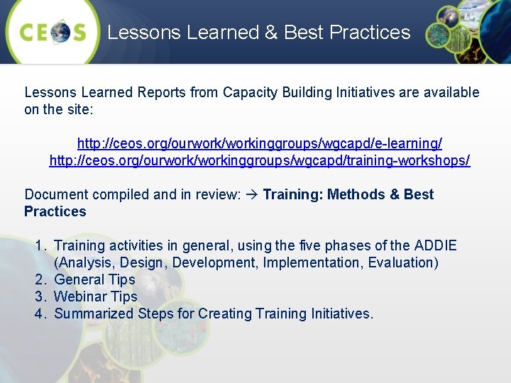 Lessons Learned & Best Practices Lessons Learned Reports from Capacity Building Initiatives are available