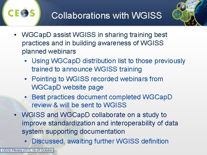 Collaborations with WGISS • WGCap. D assist WGISS in sharing training best practices and