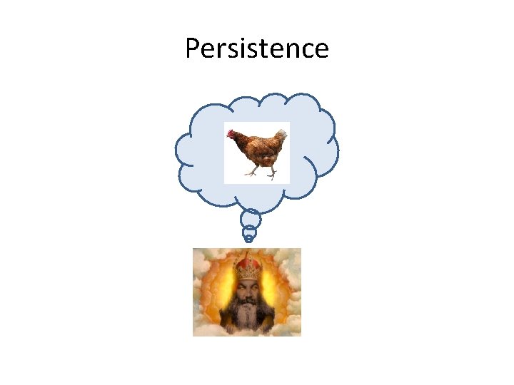 Persistence 