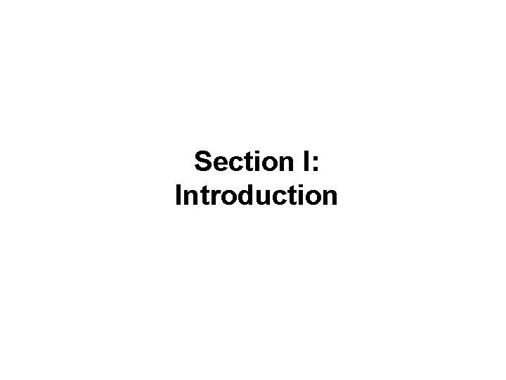 Section I: Introduction 