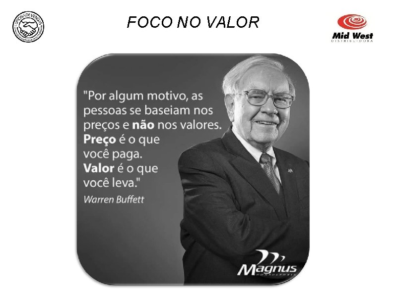 FOCO NO VALOR 