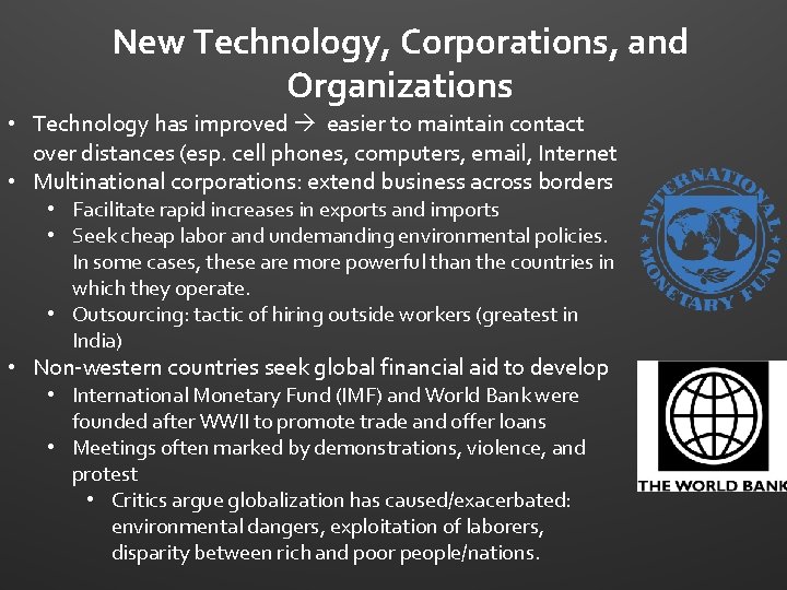 New Technology, Corporations, and Organizations • Technology has improved easier to maintain contact over