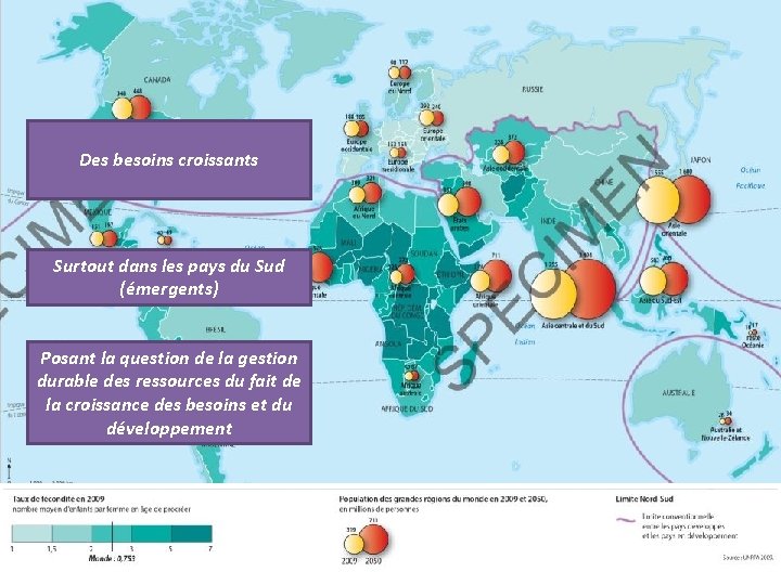 Croiser niveau de fécondité et croissance Des besoins à venir croissants de la population